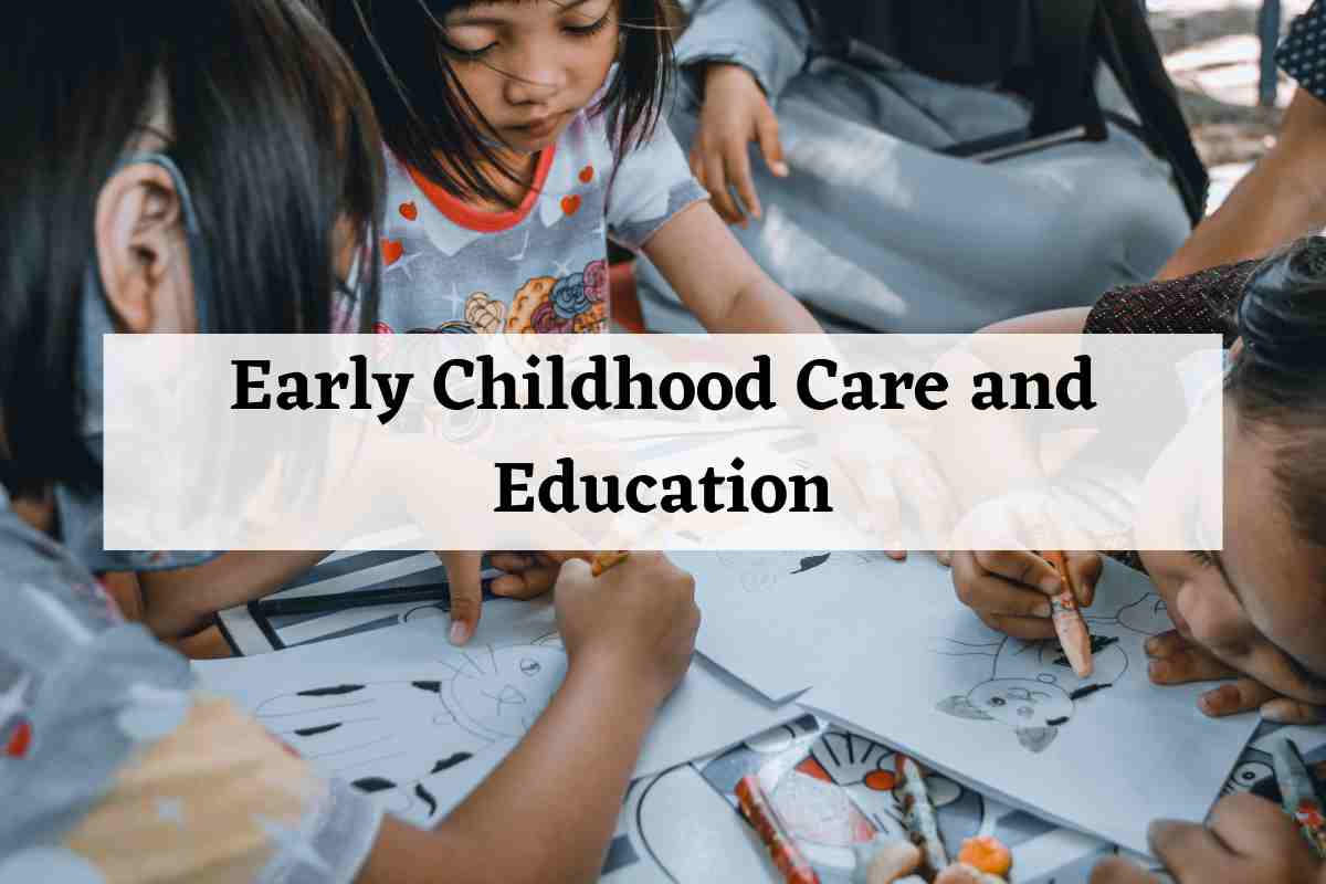 Early Childhood Care and Education