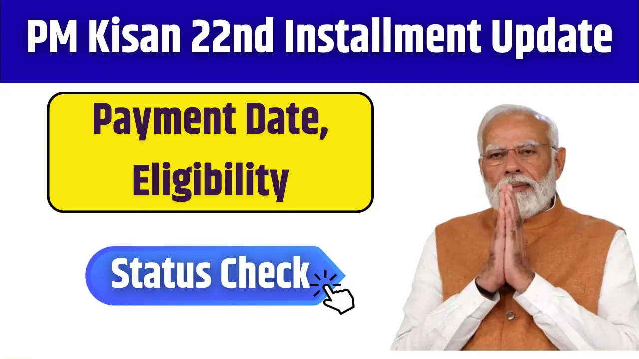 PM Kisan 22nd Installment Update
